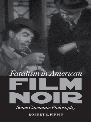 cover image of Fatalism in American Film Noir